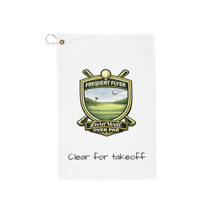 Golf Towel — “Clear for Takeoff” | Livin’ Well Over Par